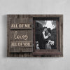 All Of Me Loves All Of You Wall Art